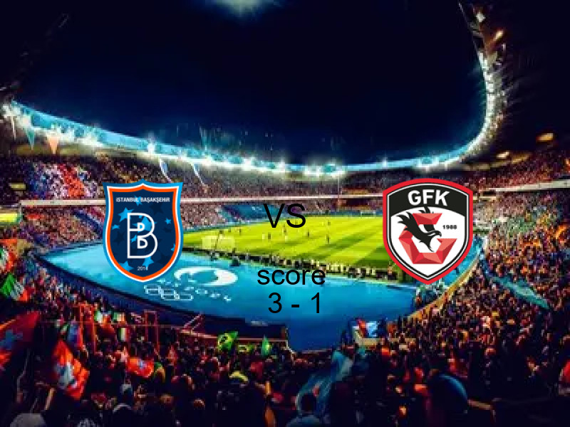 فوز فريق إسطنبول باشاكشهير على غازي عنتاب بي.بي.كي بنتيجة 3 - 1 في بطولة الدوري التركي.