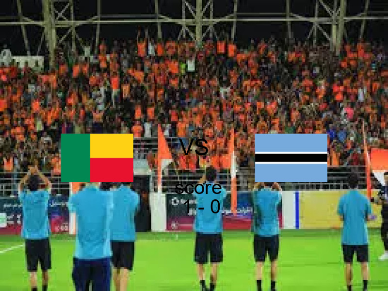فوز فريق بنين على بوتسوانا بنتيجة 1 - 0 في بطولة كأس الأمم الأفريقية.