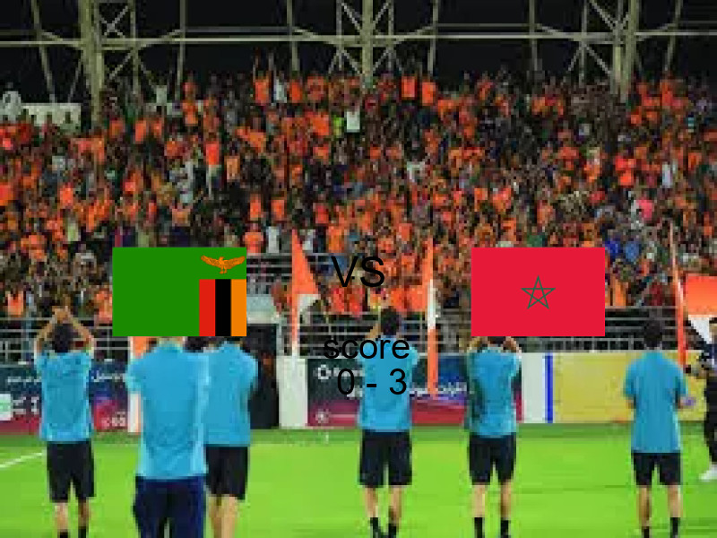  فريق المغرب يفوز على  زامبيا بنتيجة 0 - 3 في بطولة كأس الأمم الأفريقية.