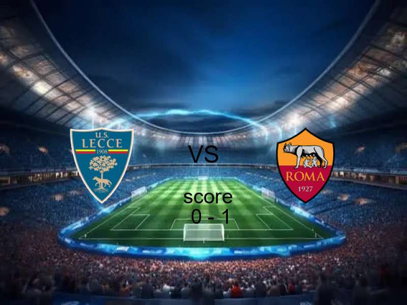 فريق روما يفوز على  ليتشي بنتيجة 0 - 1 في بطولة الدوري الإيطالي.