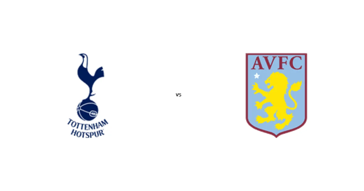 تفاصيل مباراة توتنهام هوتسبر ضد أستون فيلا في كأس الاتحاد الإنجليزي والمعلق