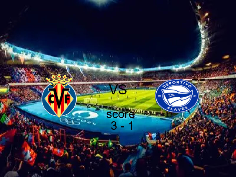 فوز فريق فياريال على ألافيس بنتيجة 3 - 1 في بطولة الدوري الإسباني.