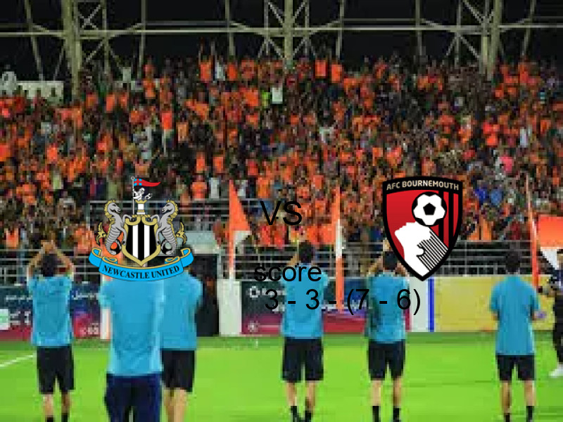 نيوكاسل و بورنموث يتعادلان بنتيجة 3 - 3 - (7 - 6) في بطولة كأس الاتحاد الإنجليزي.
