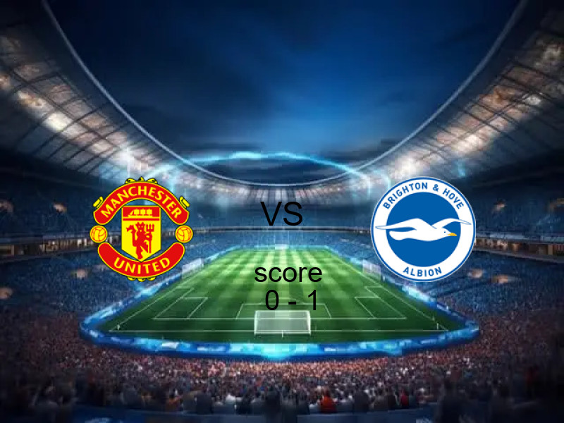  فريق برايتون يهزم مانشستر يونايتد بنتيجة 0 - 1 في بطولة كأس الاتحاد الإنجليزي.