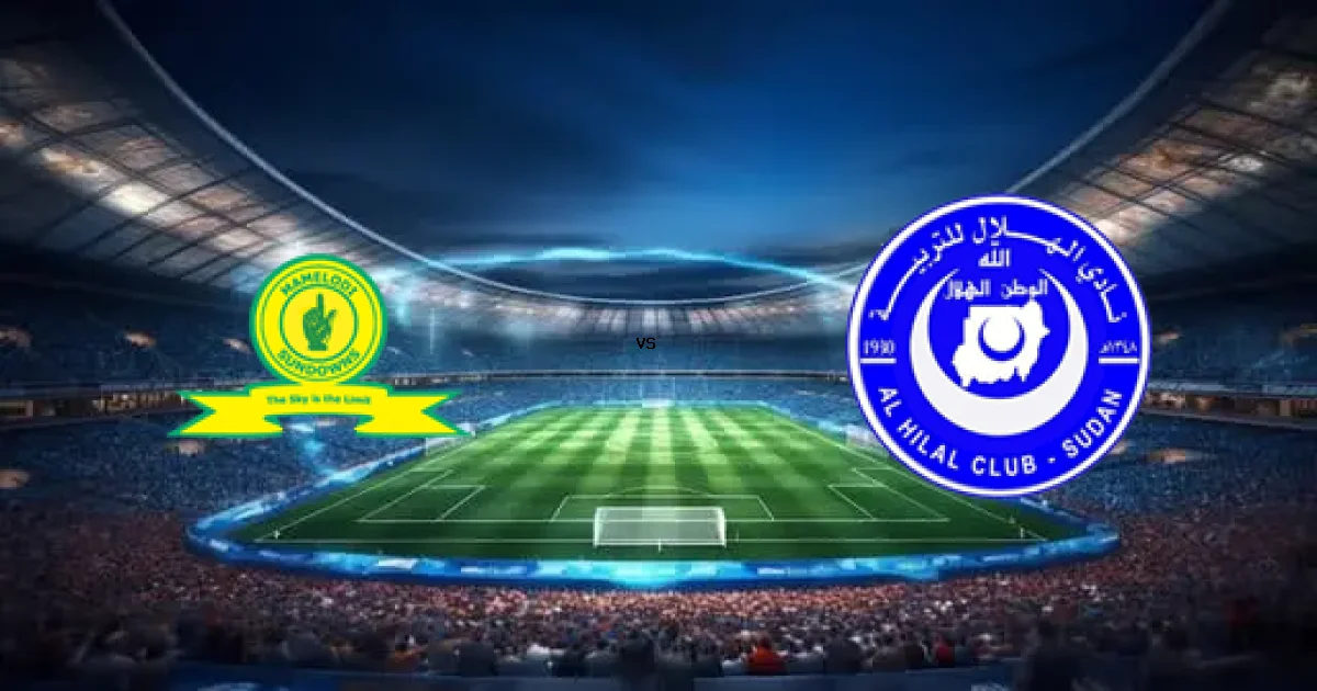 23 يناير 2026 القمة المرتقبة بين ماميلودي صنداونز ضد الهلال السوداني في دوري أبطال أفريقيا - حكم المباراة كل التفاصيل