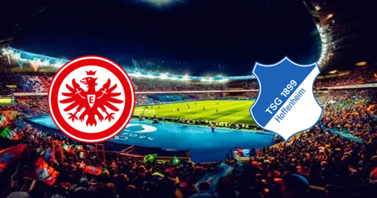 مباراة آ. فرانكفورت ضد هوفنهايم - الموعد 24 يناير 2026 والقنوات الناقلة في الدوري الألماني