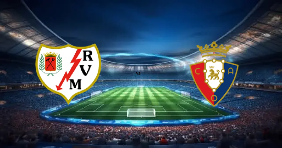 24 يناير 2026 موعد لقاء رايو فاييكانو ضد أوساسونا ضمن منافسات الدوري الإسباني