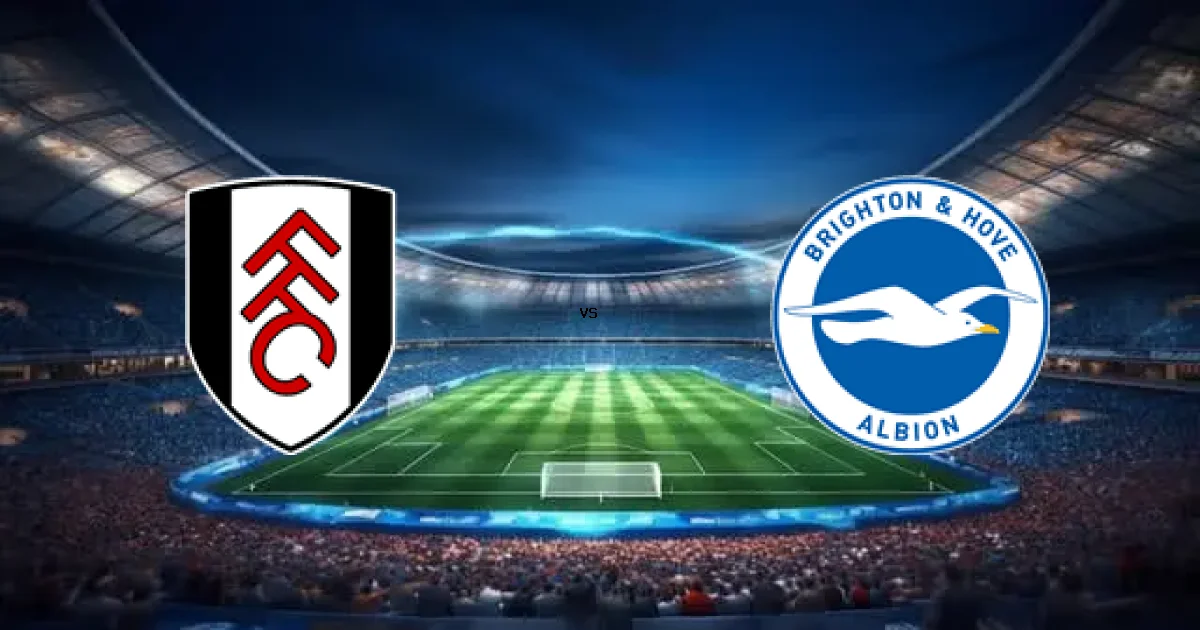 فولهام ضد برايتون في قمة الدوري الإنجليزي - التوقيت والقنوات 24 يناير 2026