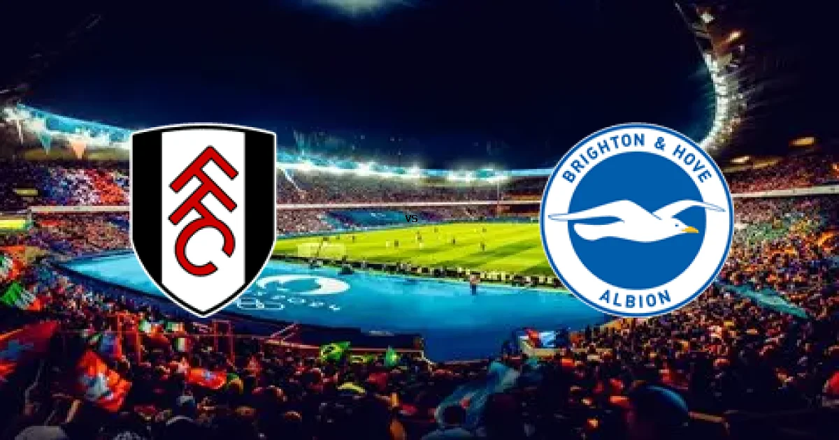 تفاصيل مباراة فولهام ضد برايتون في الدوري الإنجليزي والمعلق