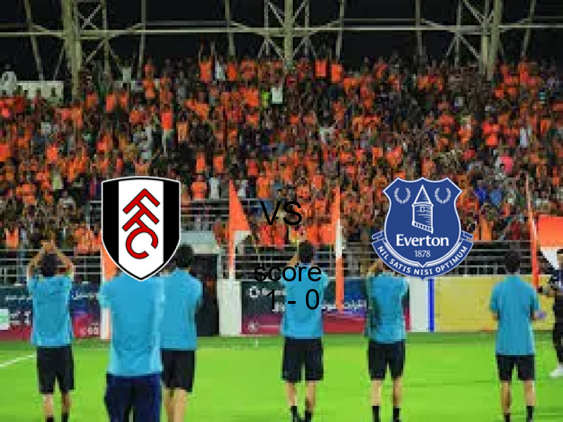 فاز فريق فولهام على فريق إيفرتون بنتيجة 1 - 0 في بطولة الدوري الإنجليزي.