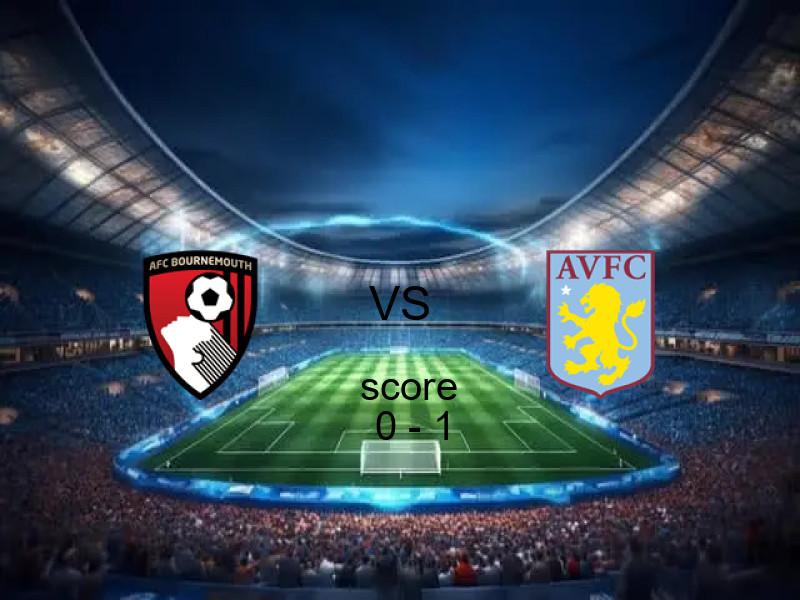 فريق أستون فيلا يفوز على  بورنموث بنتيجة 0 - 1 في بطولة الدوري الإنجليزي.