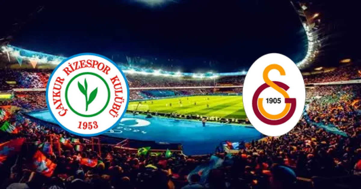 موعد مباراة ريزه سبور ضد جالاتا سراي في الدوري التركي والقنوات الناقلة 08 فبراير 2026