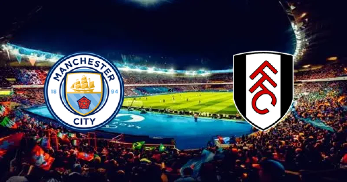 موعد مباراة مانشستر سيتي ضد فولهام في الدوري الإنجليزي والقنوات الناقلة 11 فبراير 2026