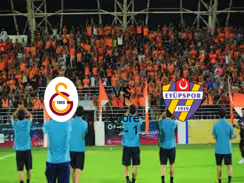 فوز فريق جالاتا سراي على ايوبسبور بنتيجة 5 - 1 في بطولة الدوري التركي.
