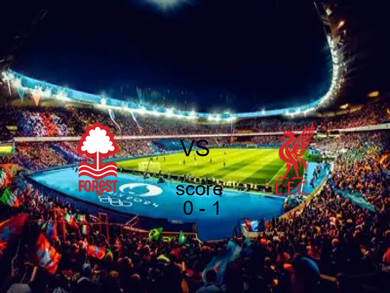 ملخص مباراة ليفربول ضد فورست 0 - 1 | الدوري الإنجليزي 22 فبراير 2026