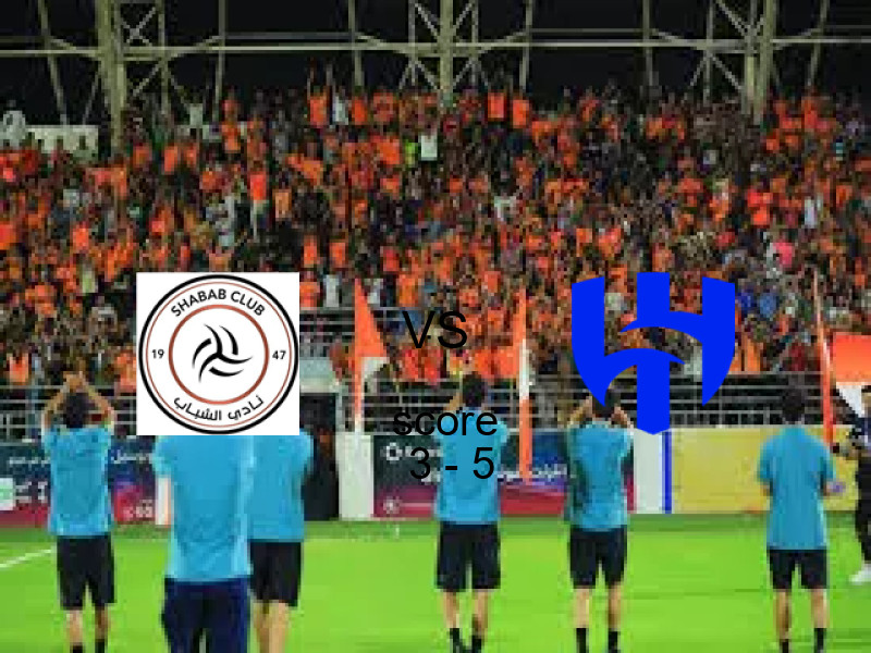 نتيجة مباراة الشباب والهلال اليوم 27 فبراير 2026 | الهلال يفوز 3 - 5 في الدوري السعودي