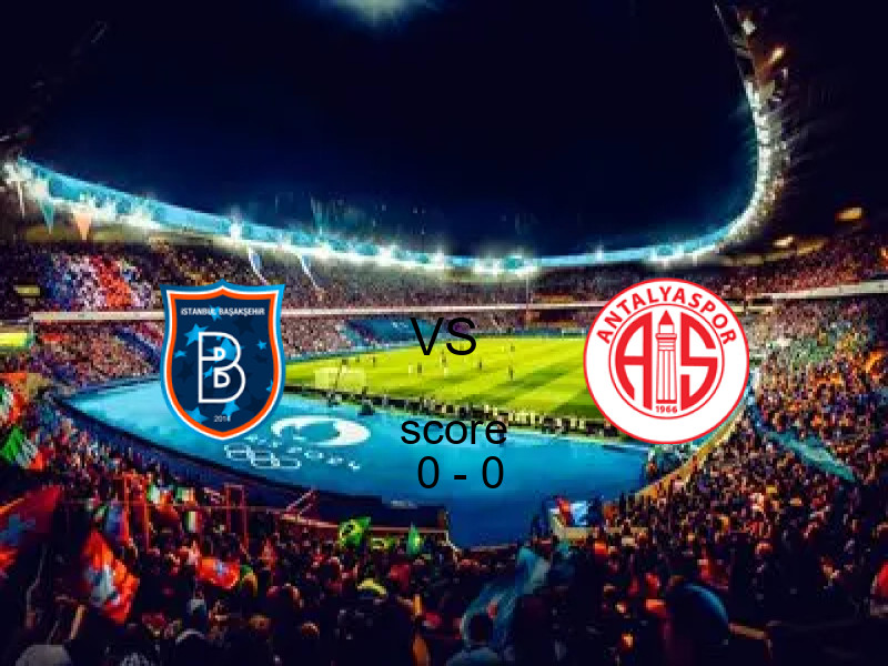 نتيجة مباراة باشاكشهير وانطاليا اليوم 18 مارس 2026 | تعادل 0 - 0 في الدوري التركي