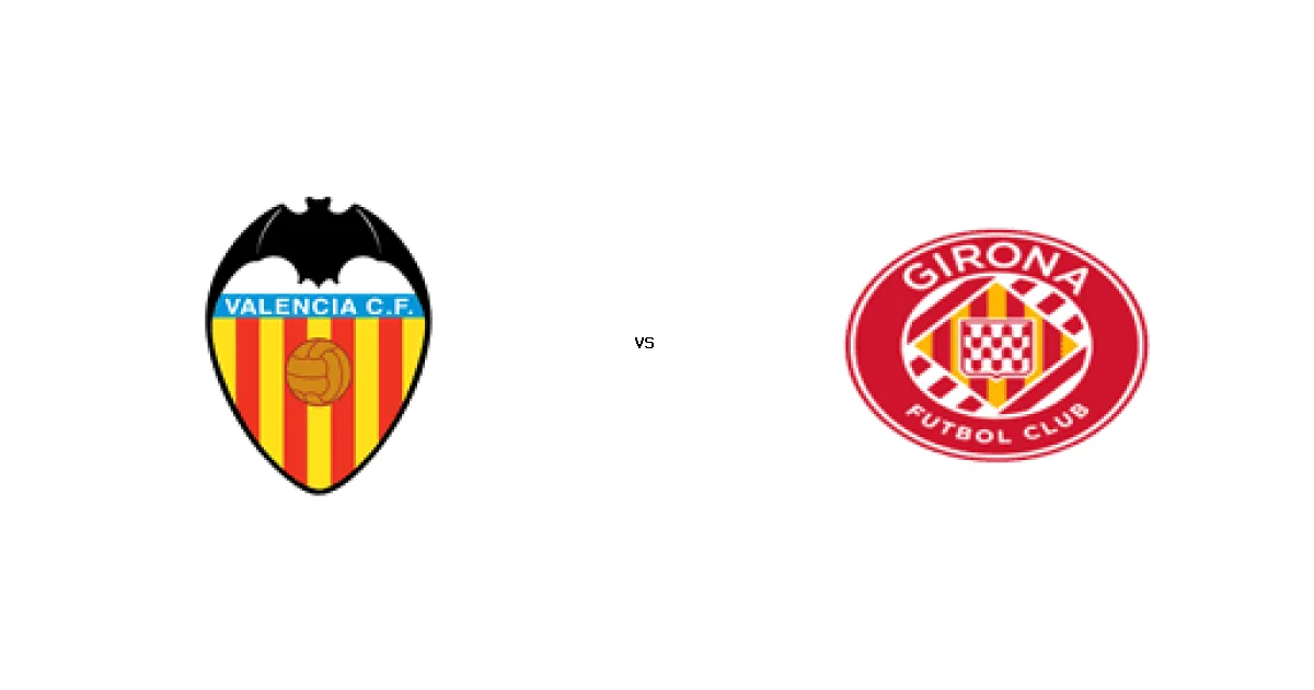 تفاصيل مباراة فالنسيا ضد جيرونا في الدوري الإسباني والمعلق