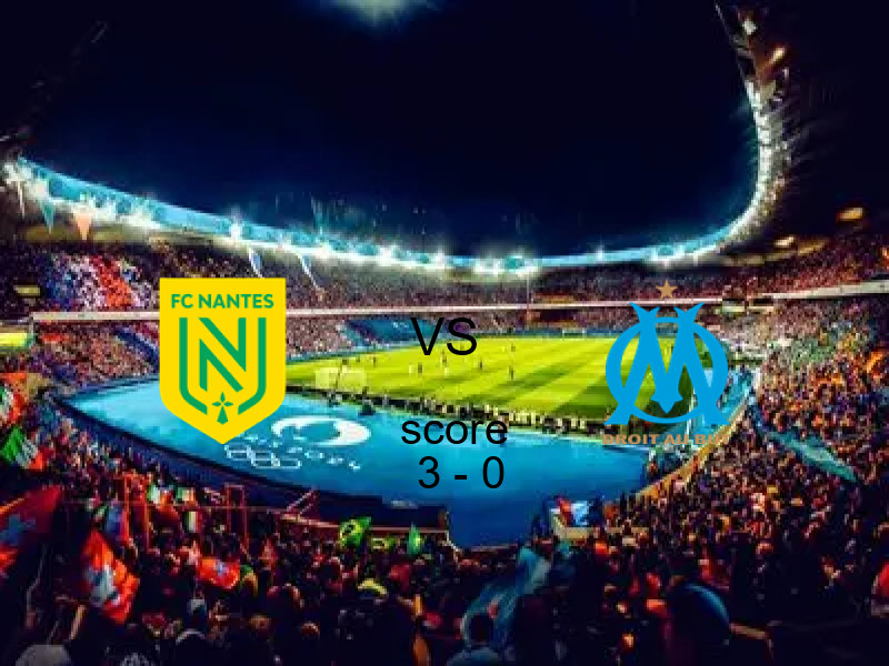 ملخص مباراة نانت ضد مارسيليا 3 - 0 | الدوري الفرنسي 02 مايو 2026