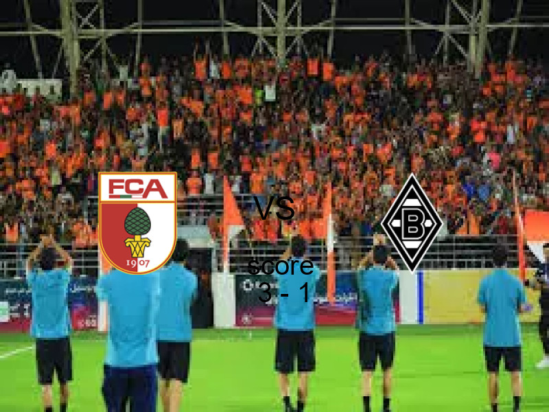 نتيجة أوجسبورج ومونشنجلادباخ في الدوري الألماني 09 مايو 2026 - فوز أوجسبورج بنتيجة 3 - 1