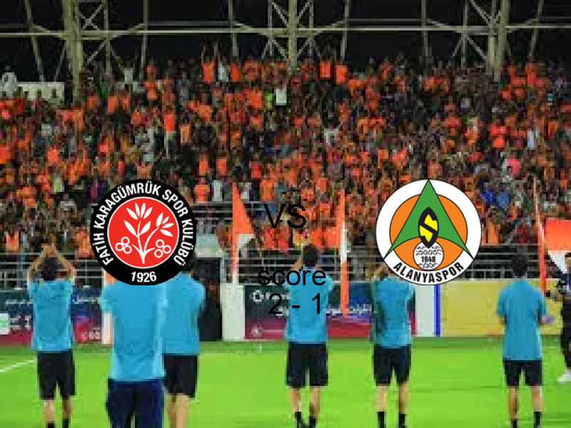 نتيجة مباراة كاراجومروك وألانيا اليوم 16 مايو 2026 | كاراجومروك يفوز 2 - 1 في الدوري التركي