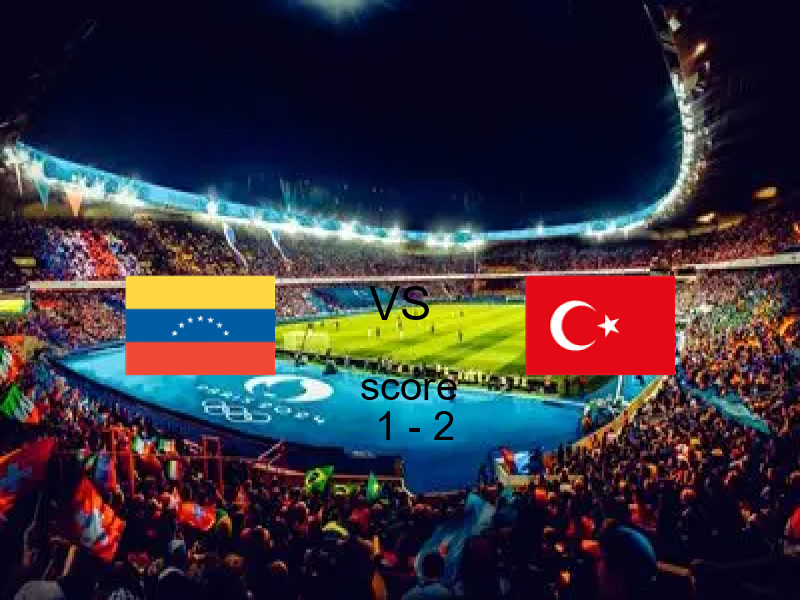 ملخص مباراة تركيا ضد فنزويلا 1 - 2 | مباريات ودية - منتخبات 07 يونيو 2026
